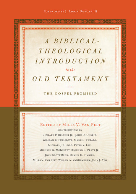 A Biblical-Theological Introduction to the Old Testament: The Gospel Promised (1018244038703)