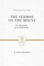 Sermon on the Mount: The Message of the Kingdom (Preaching the Word) Hughes, R. Kent cover image (1018247938095)