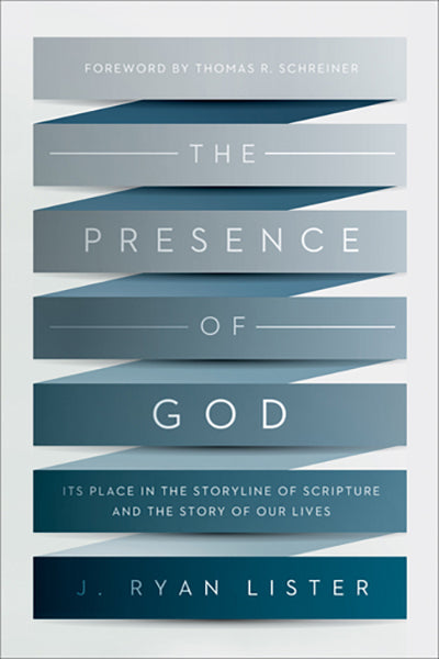 The Presence of God: Its Place in the Storyline of Scripture and the Story of Our Lives Lister, Ryan cover image (1018254524463)