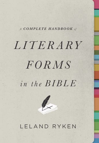 A Complete Handbook of Literary Forms in the Bible (1018257342511)