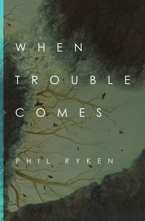 When Trouble Comes Ryken, Philip Graham cover image (1023729631279)