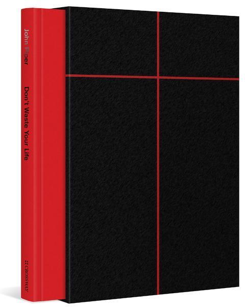 Don't Waste Your Life gift edition By John Piper cover image