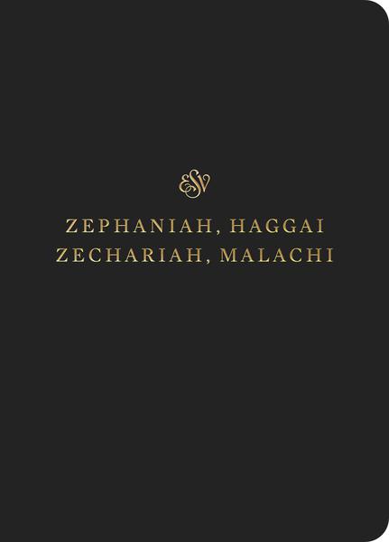 ESV Scripture Journal: Zephaniah, Haggai, Zechariah, and Malachi cover image