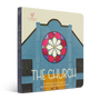 The Church (Big Theology for Little Hearts)