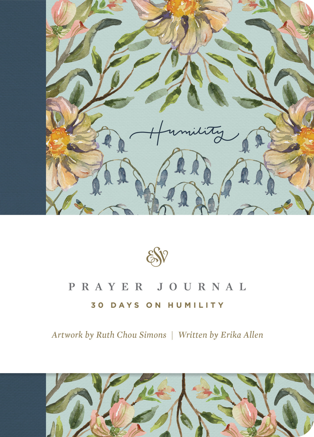 ESV Prayer Journal: 30 Days on Humility