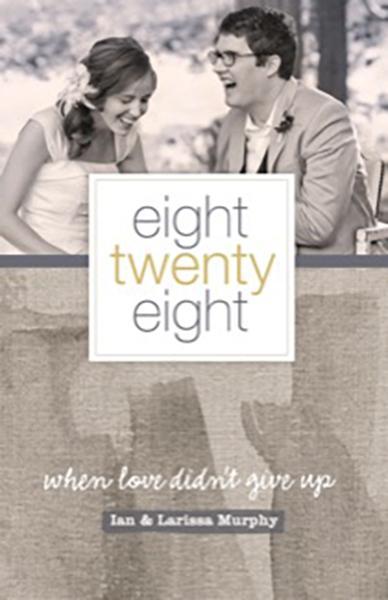 Eight Twenty Eight: When Love Didn't Give Up cover image