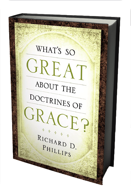 What's So Great About the Doctrines of Grace?