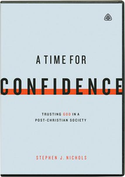A Time for Confidence: Trusting God in a Post-Christian Society Nichols, Stephen 9781567697506