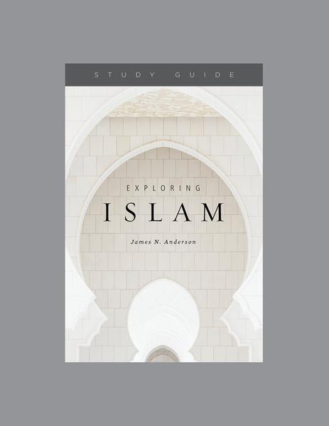 Exploring Islam (Study Guide) Anderson, James 9781567699937