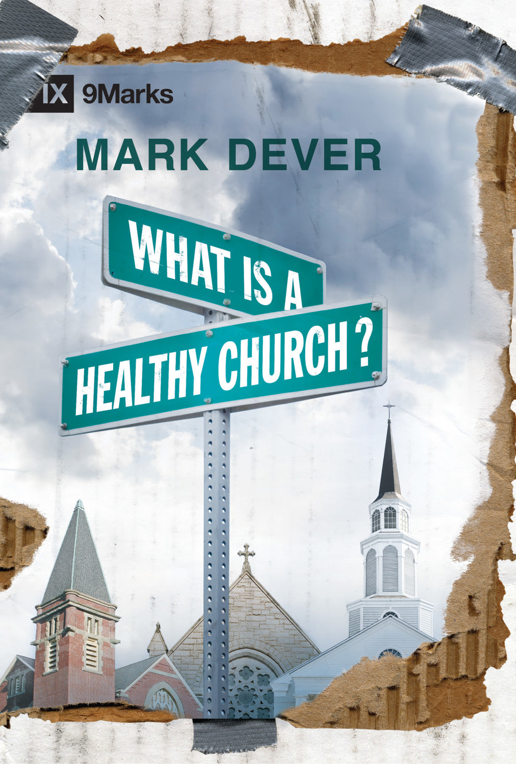 What Is a Healthy Church? (9Marks)