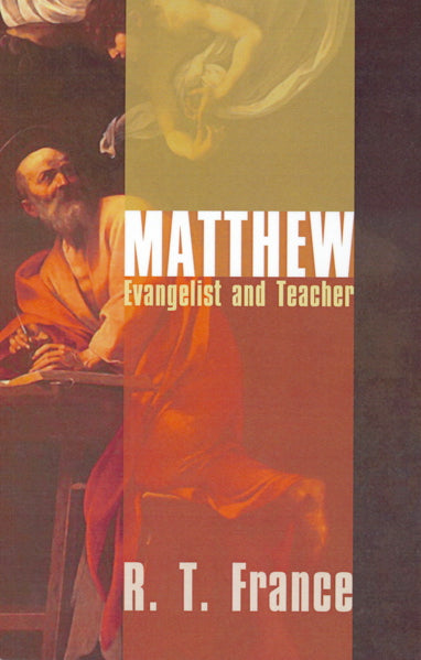 Matthew: Evangelist and Teacher