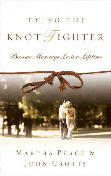 Tying the Knot Tighter Because Marriage Lasts a Lifetime