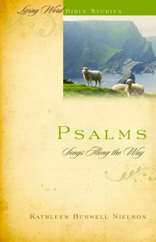 Psalms, Volume 1: Songs Along the Way (Living Word Bible Studies) (Spiral-bound)