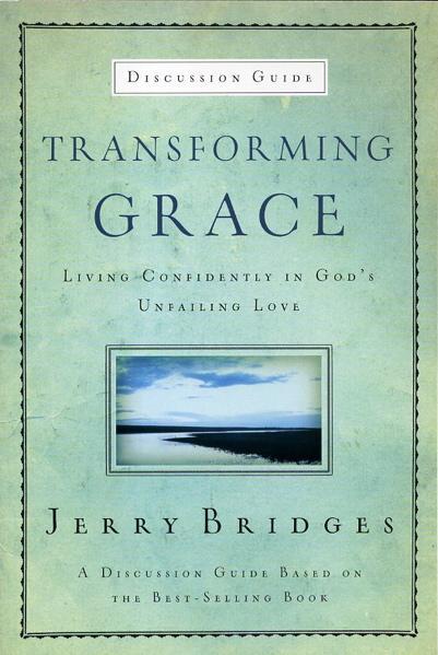 Transforming Grace: Discussion Guide