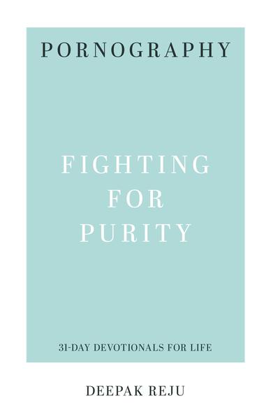 Pornography: Fighting for Purity (31-Day Devotionals for Life) (1018599768111)