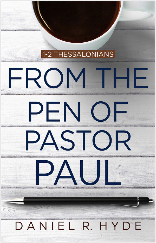 From the Pen of Pastor Paul Hyde, Daniel R 9781783971428