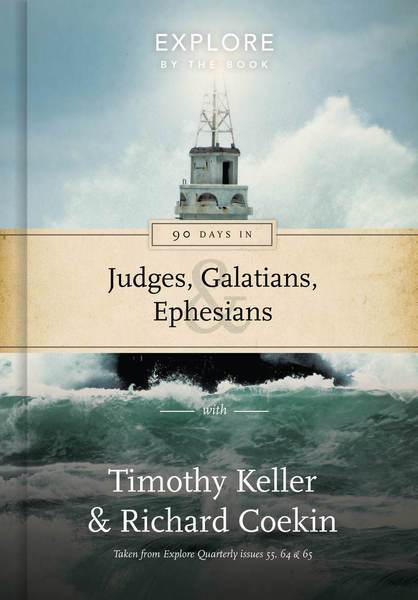 90 Days in Galatians, Judges and Ephesians (Explore by the Book, Volume 4) Coekin, Richard cover image
