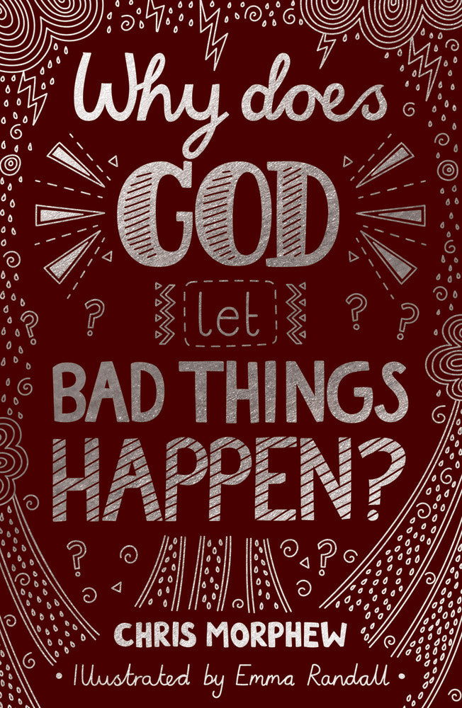Why Does God Let Bad Things Happen? (Big Questions) - 9781784986124
