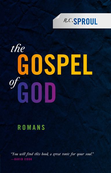 Gospel of God: Romans Sproul, R. C. cover image