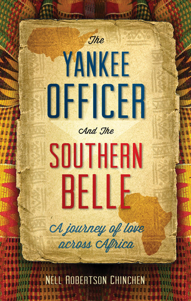 The Yankee Officer & the Southern Belle (Paperback) Chinchen, Nell Robertson cover image