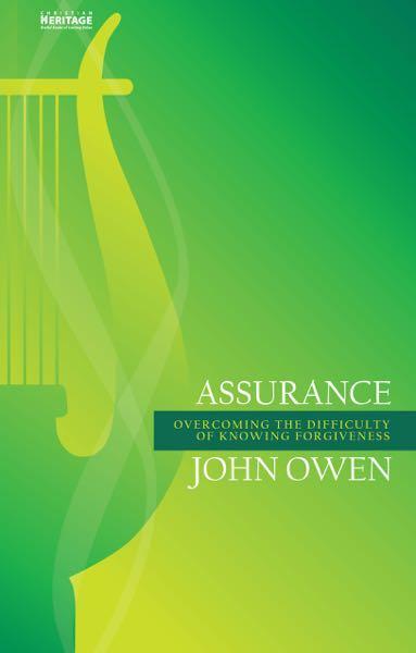 Assurance: Overcoming the Difficulty of Knowing Forgiveness