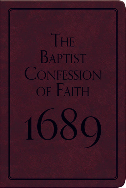 The Baptist Confession of Faith: 1689 (Pocket Puritans) cover image