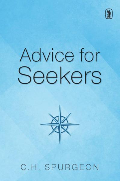Advice for Seekers Spurgeon, Charles H. cover image