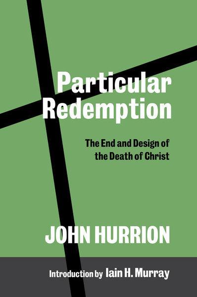 Particular Redemption Hurrion, John cover image