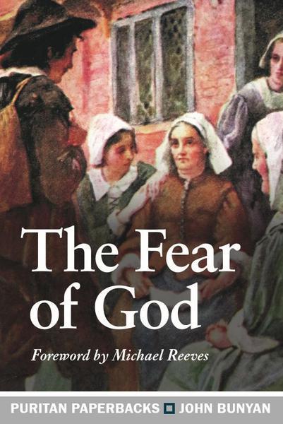 The Fear of God (Puritan Paperback) Bunyan, John cover image