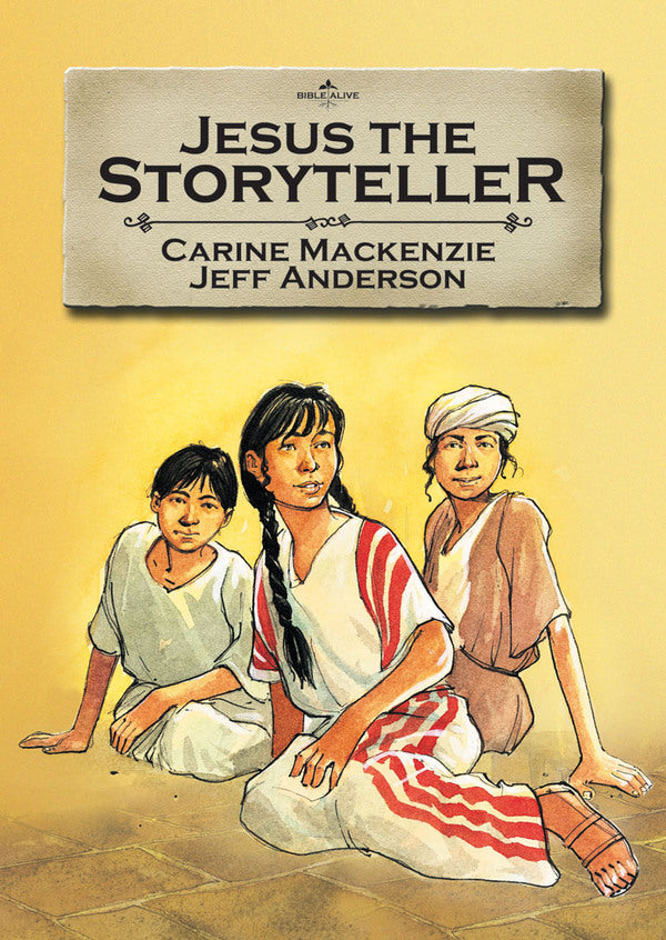 Jesus the Storyteller (Bible Alive)