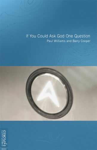 If You Could Ask God One Question Williams, Paul; Cooper, Barry cover image