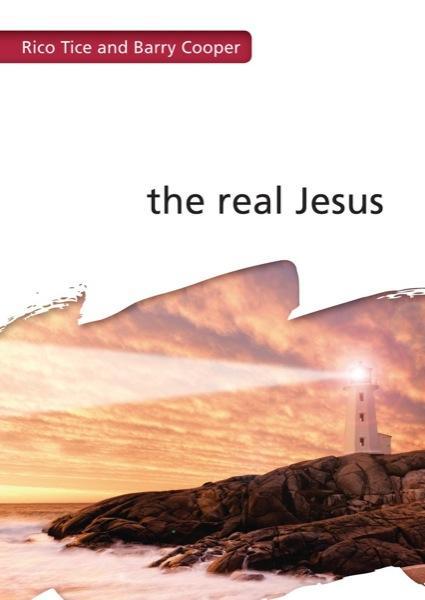 Christianity Explored: The Real Jesus cover image rico tice barry cooper