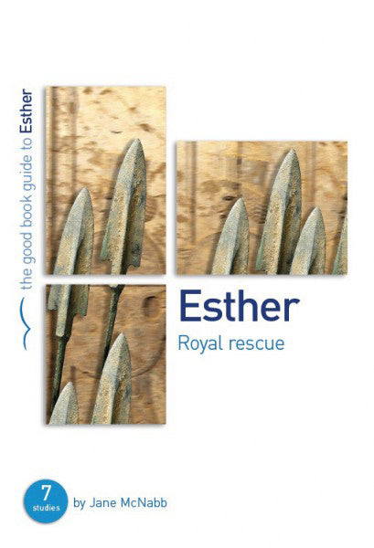 Esther: Royal Rescue (Good Book Guides) McNabb, Jane cover image