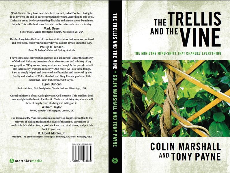 The Trellis and the Vine: The Ministry Mind-Shift that Changes Everything (paperback)