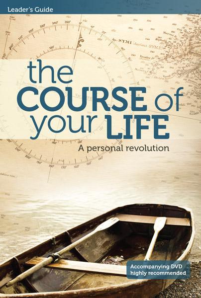 The Course of Your Life Leader's Guide - Payne Tony, 9781921896330