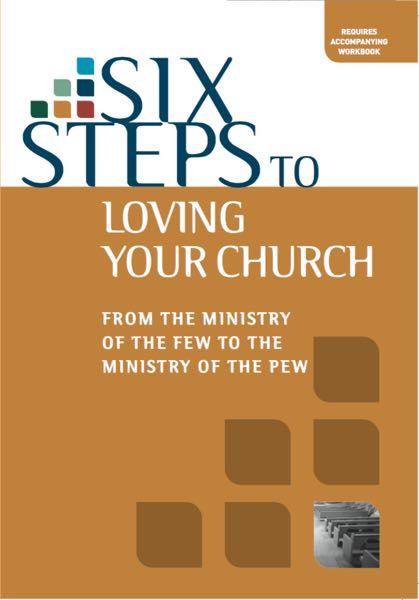 Six Steps to Loving Your Church DVD