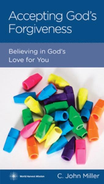Accepting God's Forgiveness: Believing in God's Love for You (Serge Minibook)