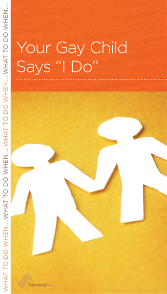 Your Gay Child Says "I Do" (Harvest USA Minibook) Black, Nicholas 9781936768950 (1018916438063)