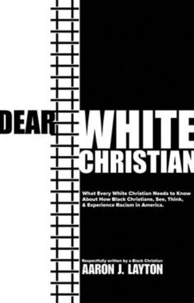 Dear White Christian