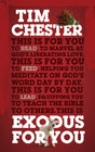 Exodus for You: Thrilling You with the Liberating Love of God (God's Word for You) - Chester, Tim - 9781784980238