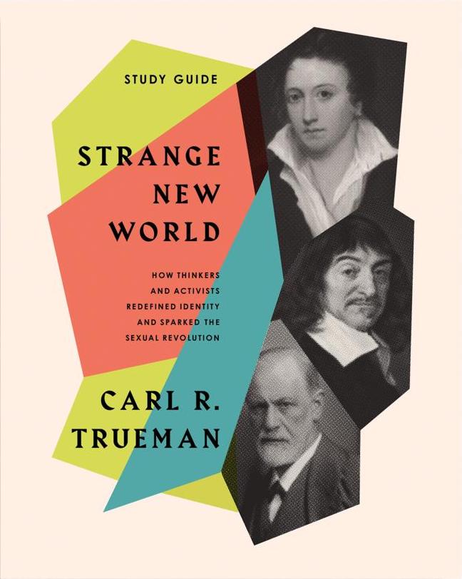 Strange New World Study Guide - Trueman, Carl R - 9781433582967