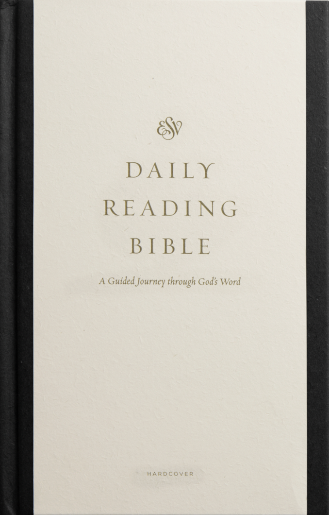 ESV Daily Reading Bible: A Guided Journey Through God's Word (Hardcover) - English Standard - 9781433585265