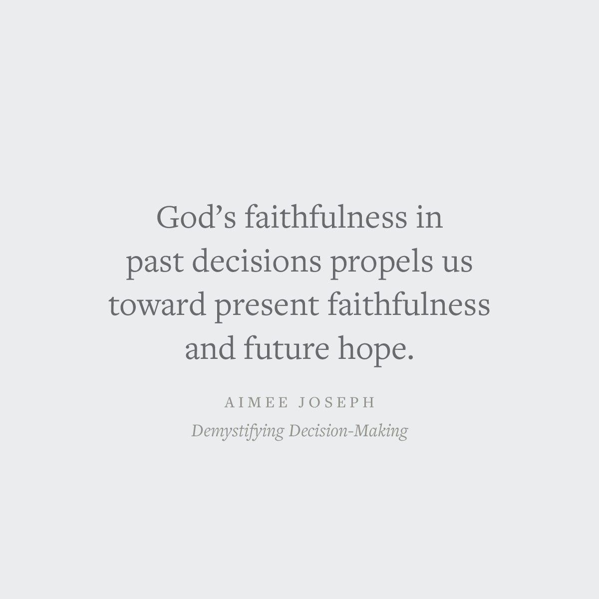 Demystifying Decision-Making: A Practical Guide (Gospel Coalition)