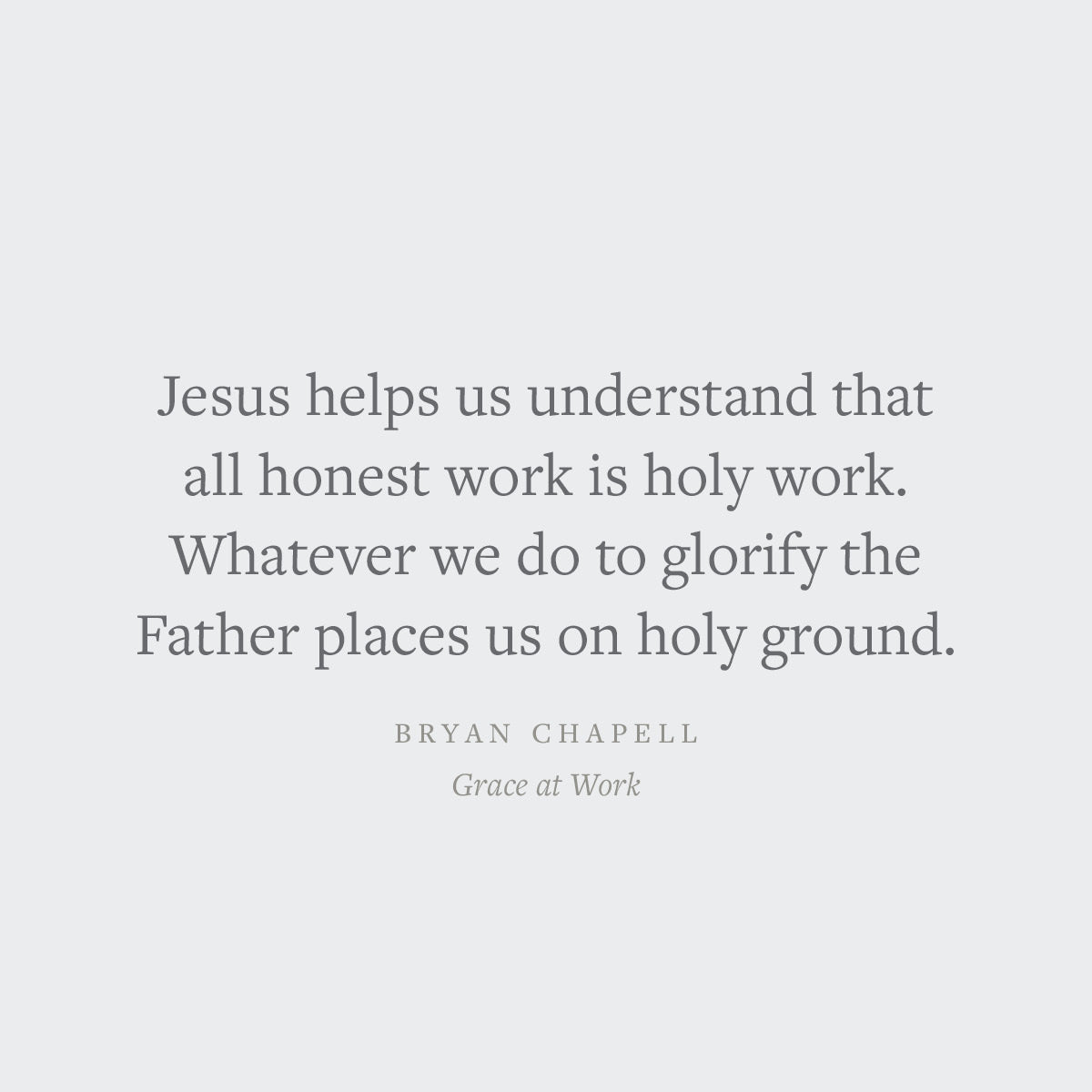 Grace at Work: Redeeming the Grind and the Glory of Your Job