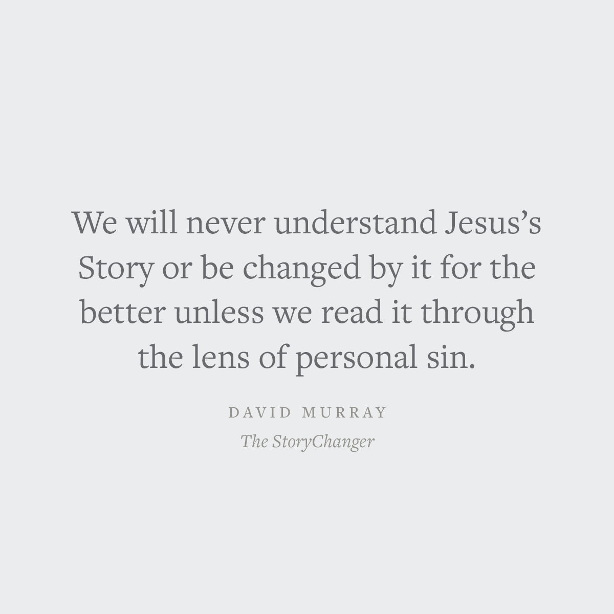 The Storychanger: How God Rewrites Our Story by Inviting Us Into His