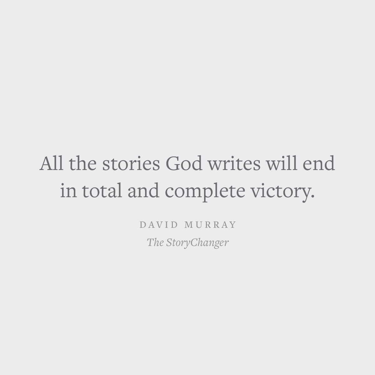 The Storychanger: How God Rewrites Our Story by Inviting Us Into His