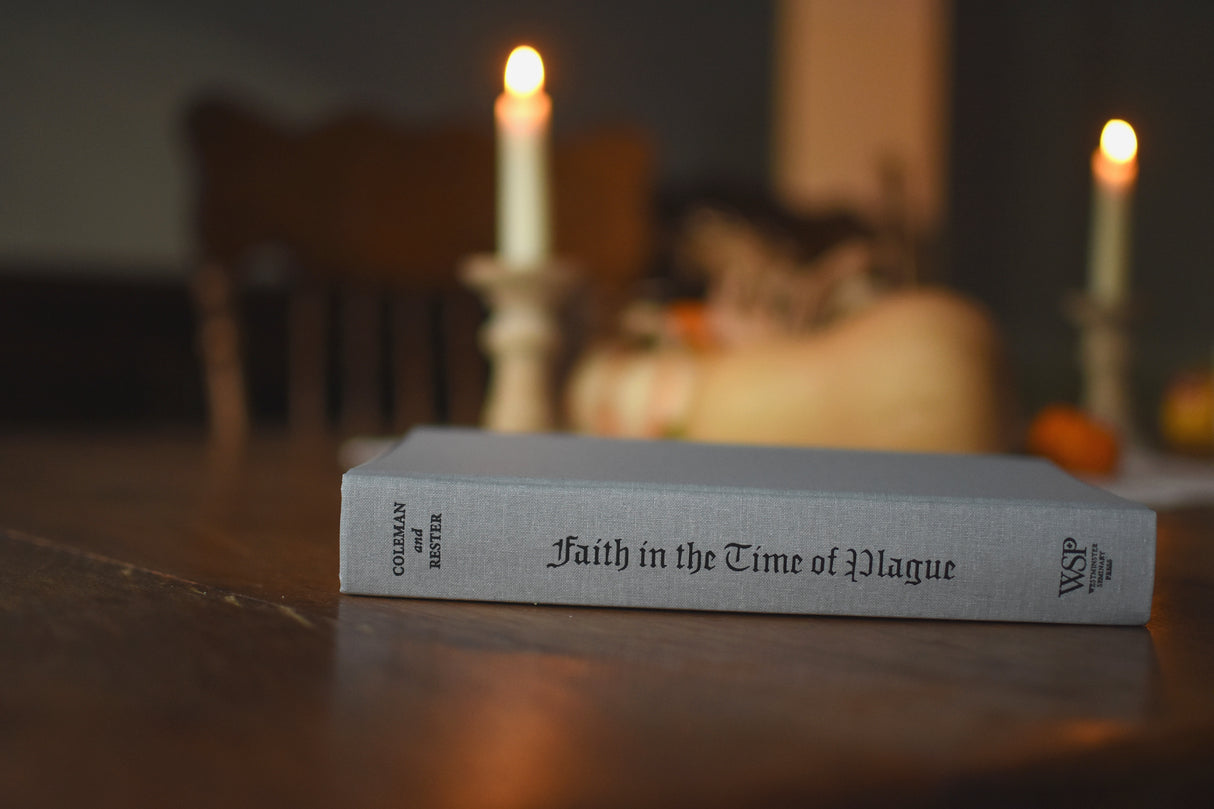 Faith in the Time of Plague