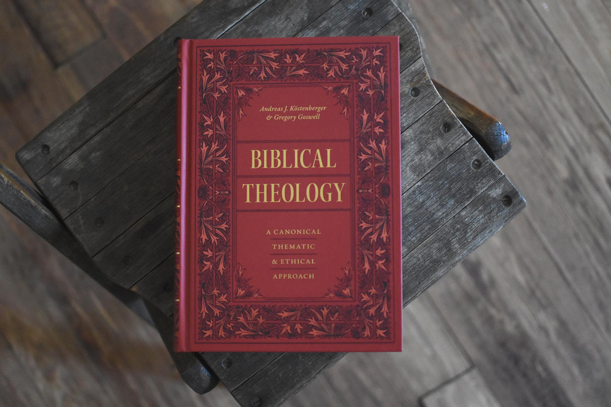 Biblical Theology: A Canonical, Thematic, and Ethical Approach