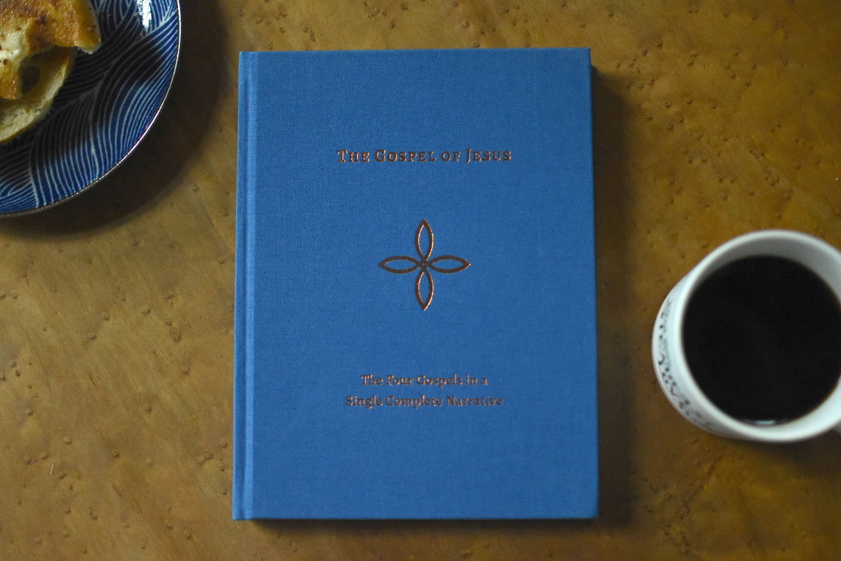 The Gospel of Jesus: The Four Gospels in a Single Complete Narrative