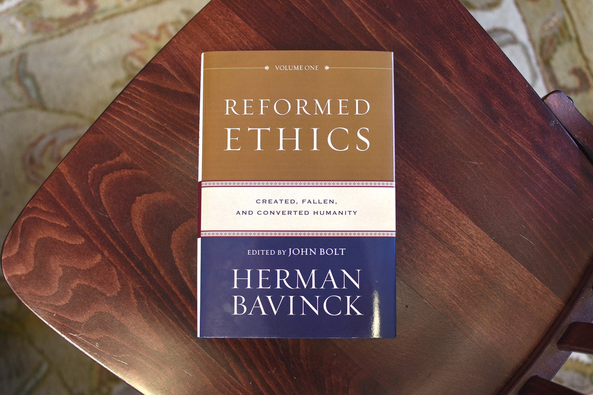 Reformed Ethics: Created, Fallen, and Converted Humanity (Volume 1)
